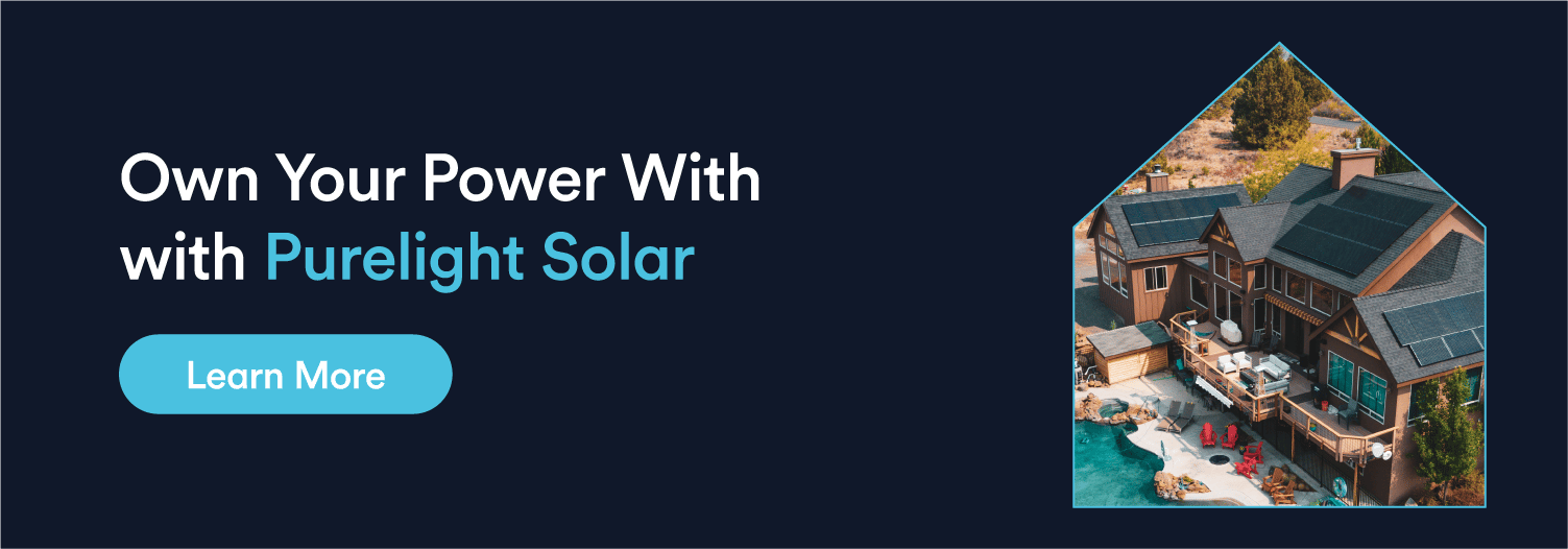 On a black background we see the words "Own Your Power with Purelight Solar" in white and bright blue text. Below the text is a bright blue button with white text that reads "learn more." Next to the text is an outline of a house with a photo of a home with solar installed inside it.